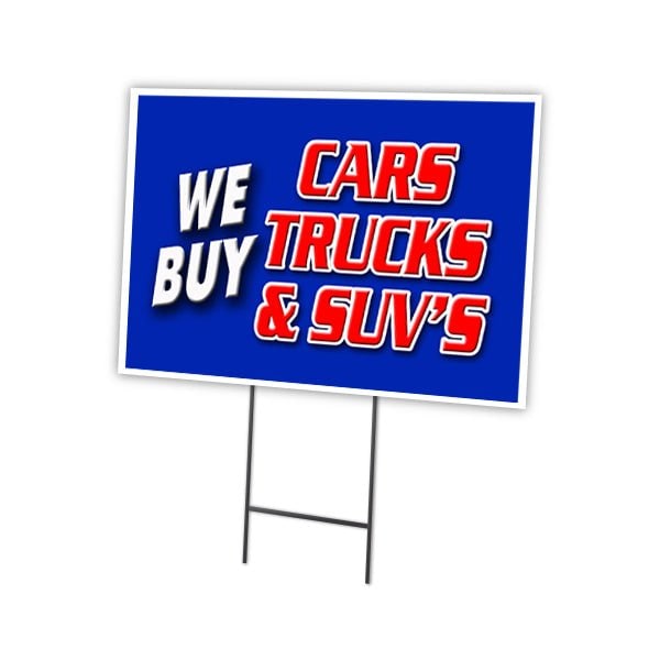 We Buy Cars Truck&Suvs Yard & Stake outdoor plastic coroplast window, C-1824 We Buy Cars Truck&Suvs